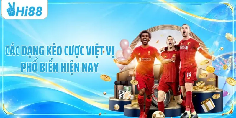 Các dạng kèo cược việt vị phổ biến hiện nay