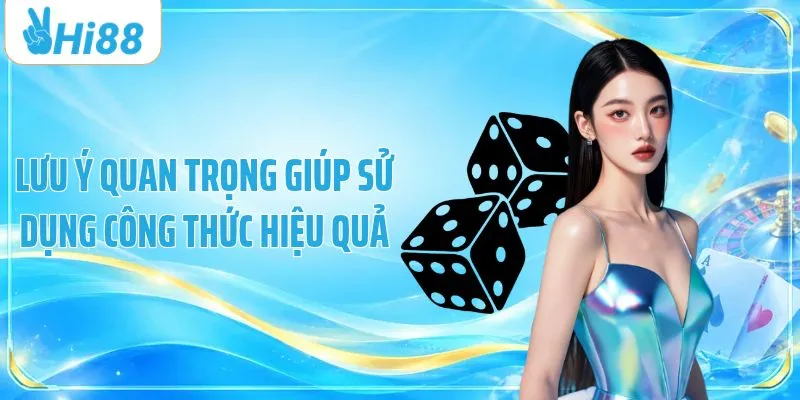 Lưu ý quan trọng giúp sử dụng công thức hiệu quả
